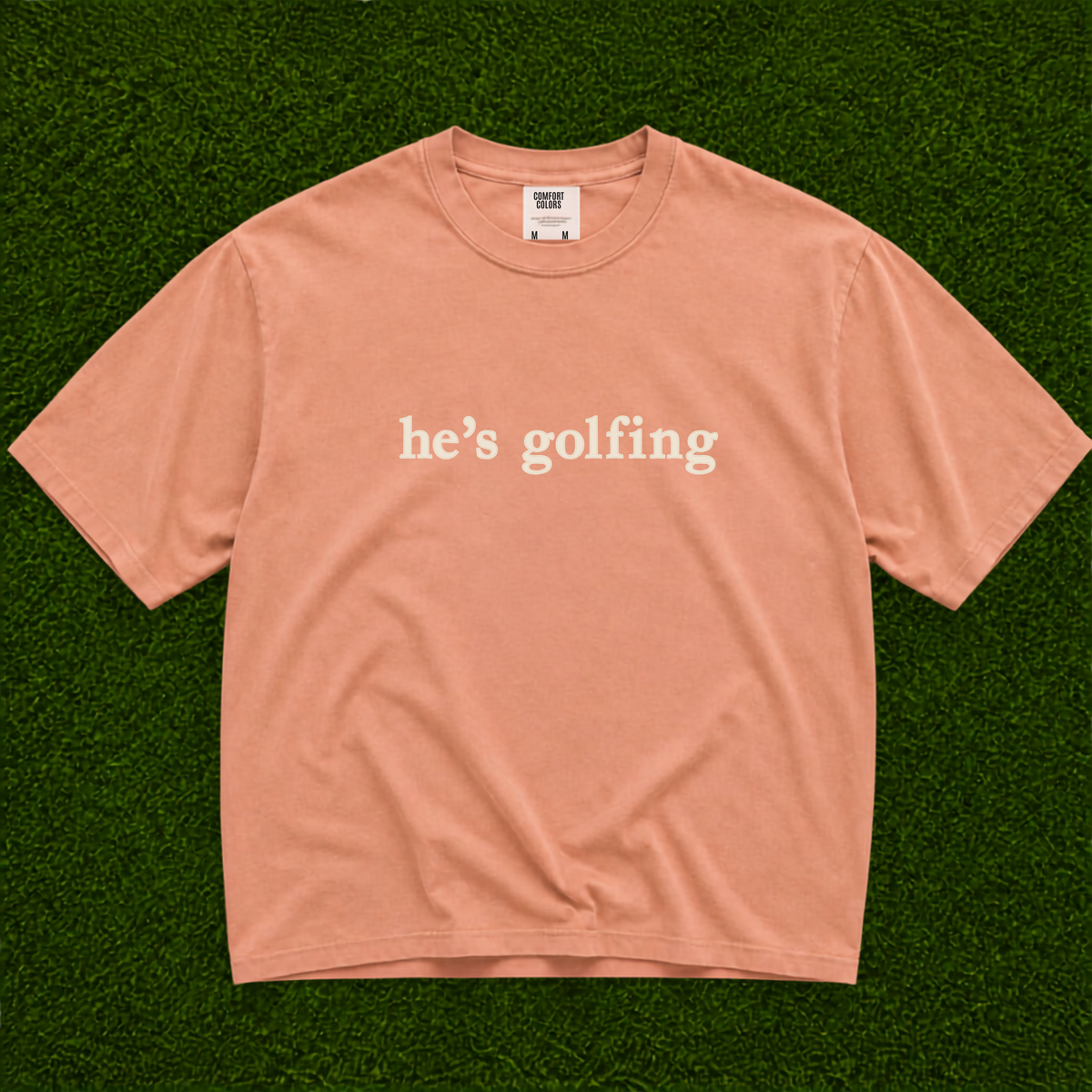 He’s Golfing Tee